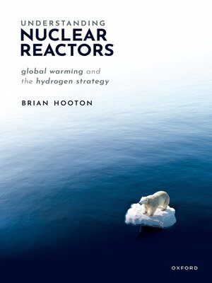 cover image of Understanding Nuclear Reactors